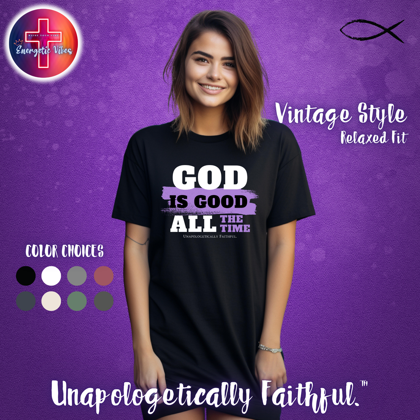 God Is Good All The Time Unisex Christian T-Shirt | Vintage Style Relaxed Tee